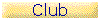 Club