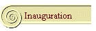 Inauguration