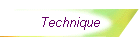 Technique